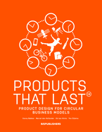 Products That Last: Product Design for Circular Business Models