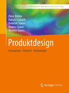 Produktdesign: Konzeption - Entwurf - Technologie