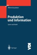Produktion Und Information: System Und Modell