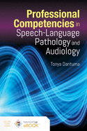 Professional Competencies in Speech-Language Pathology and Audiology: .