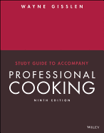 Professional Cooking, 9e Study Guide