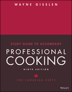 Professional Cooking for Canadian Chefs, Study Guide