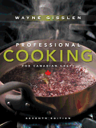 Professional Cooking for Canadian Chefs