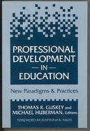 Professional Development in Education: New Paradigms and Practices
