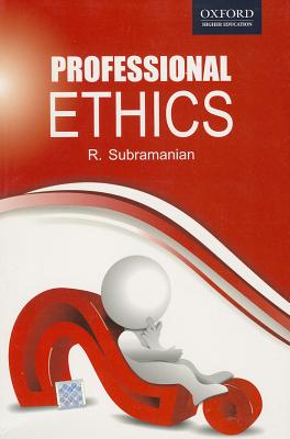 Professional Ethics - Subramanian, R.