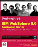Professional IBM Websphere 5.0 Application Server