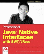 Professional Java Native Interfaces with SWT/JFace