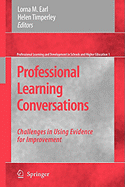 Professional Learning Conversations: Challenges in Using Evidence for Improvement
