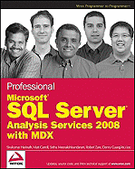 Professional Microsoft SQL Server Analysis Services 2008 with MDX - Harinath, Sivakumar