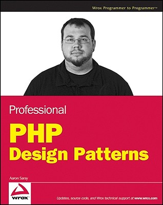 Professional PHP Design Patterns - Saray, Aaron