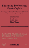 Professional Psychology Review: Educating Professional Psychologists