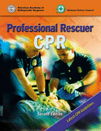 Professional Rescuer CPR: .