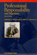Professional Responsibility and Regulation