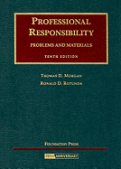 Professional Responsibility: Problems and Materials