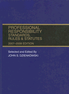 Professional Responsibility Standards, Rules & Statutes