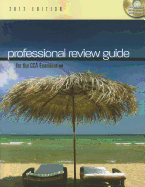 Professional Review Guide for the CCA Examination, 2012 Edition
