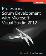 Professional Scrum Development with Microsoft Visual Studio 2012