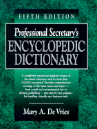 Professional Secretary's Encyclopedic Dictionary