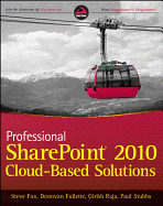 Professional SharePoint 2010 Cloud Based Solutions