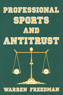 Professional Sports and Antitrust