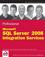 Professional SQL Server 2008 Integration Services