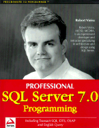 Professional SQL Server 7 Pro Gramming - Vieira, Robert