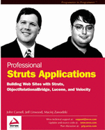 Professional Struts Applications: Building Web Sites with Struts, Objectrelationalbridge, Lucene, and Velocity - Wrox Author Team