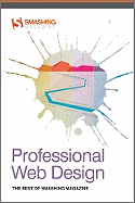 Professional Web Design: The Best of Smashing Magazine