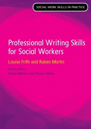 Professional Writing Skills for Social Workers