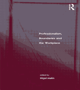 Professionalism, Boundaries and the Workplace
