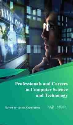 Professionals and Careers in Computer Science and Technology - Kuzmiakova, Adele (Editor)