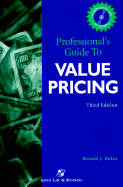 Professional's Guide to Value Pricing