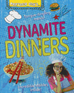 Professor Cook's Dynamite Dinners