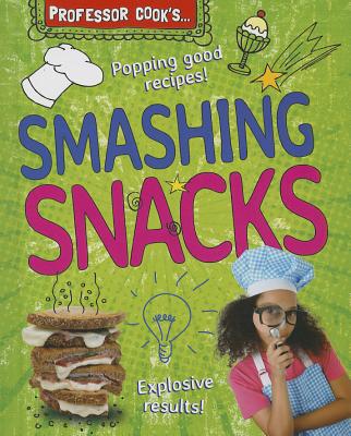 Professor Cook's Smashing Snacks - Brash, Lorna