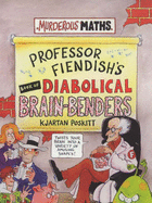 Professor Fiendish's Book of Diabolical Brain-benders