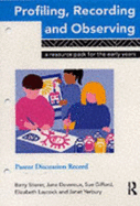 Profiling, Recording and Observing: The Parent Discussion Record