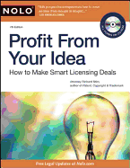 Profit from Your Idea: How to Make Smart Licensing Deals