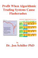 Profit when Algorithmic Trading Systems Cause Flashcrashes
