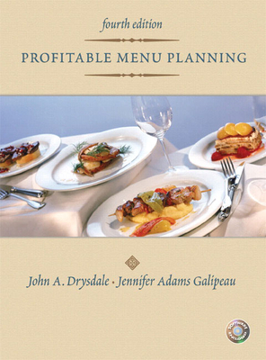 Profitable Menu Planning - Drysdale, John, and Galipeau, Jennifer