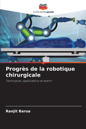 Progr�s de la robotique chirurgicale