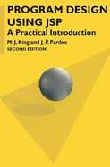 Program Design Using JSP: A Practical Introduction