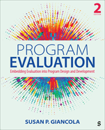 Program Evaluation: Embedding Evaluation Into Program Design and Development