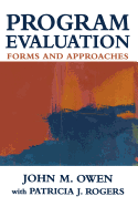 Program Evaluation: Forms and Approaches