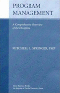 Program Management: A Comprehensive Overview of the Discipline - Springer, Mitchell L