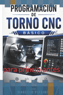 programacion de torno cnc basica: para principiantes