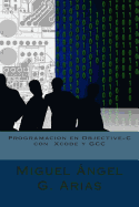 Programacion En Objective-C Con Xcode y Gcc