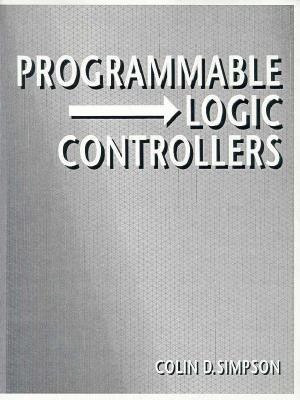 Programmable Logic Controllers - Simpson, Colin D