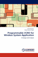 Programmable Vcro for Wireless System Application
