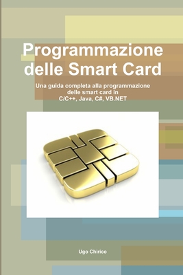 Programmazione delle Smart Card - Chirico, Ugo