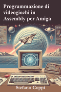 Programmazione di videogiochi in Assembly per Amiga